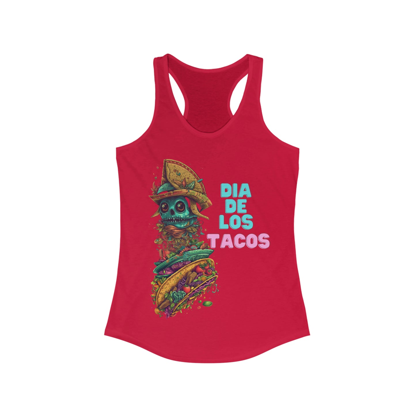 Dia de los Tacos - Women's Ideal Racerback Tank