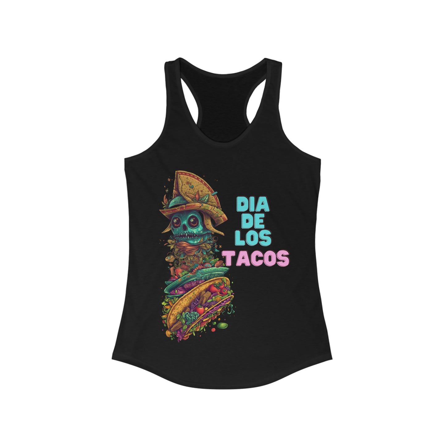 Dia de los Tacos - Women's Ideal Racerback Tank
