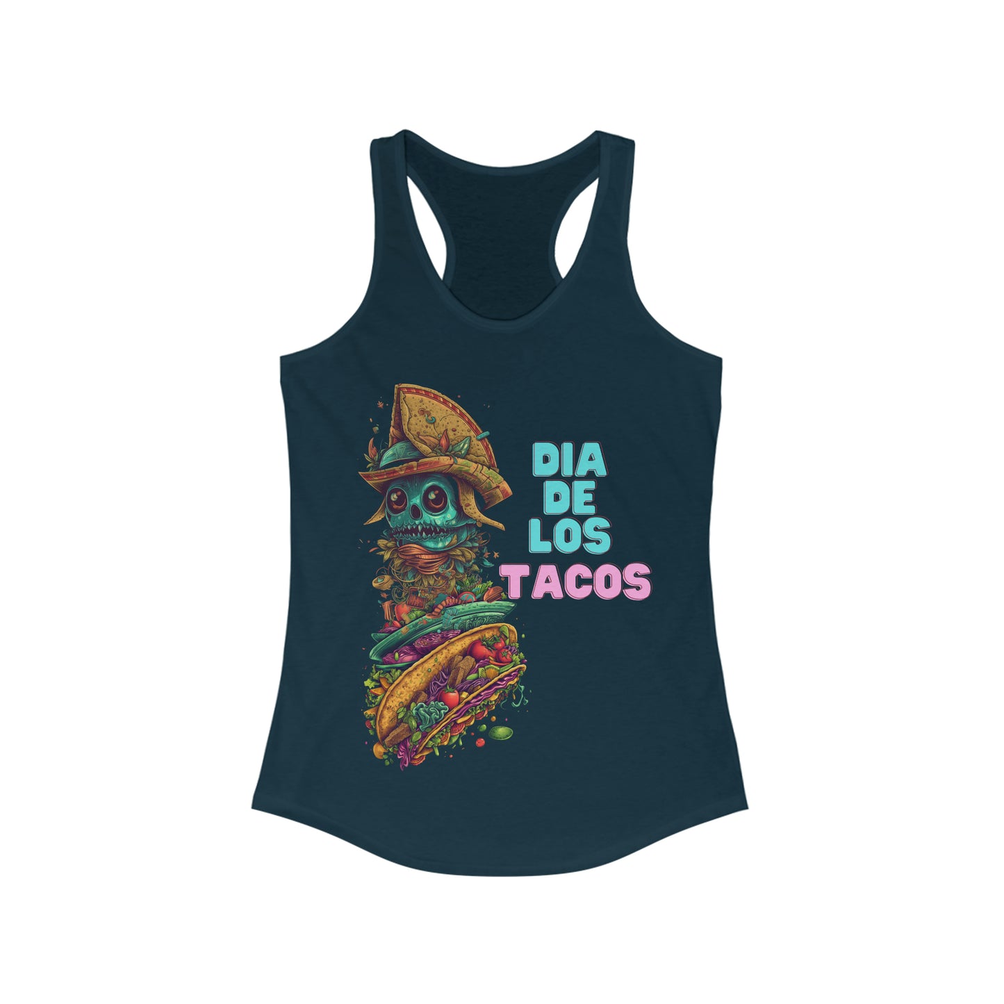 Dia de los Tacos - Women's Ideal Racerback Tank